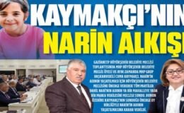 Kaymakçı’ya Narin Alkışı
