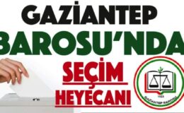 Gaziantep Barosu Seçimleri: 5 Aday Yarışıyor, Mevcut Başkan Aday Değil