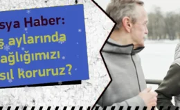 Kış Aylarında Sağlığımızı Nasıl Koruruz?