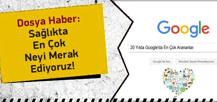 Sağlıkta En Çok Merak Edilenler