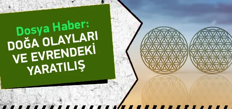 Doğa Olayları ve Evrendeki Yaratılış 