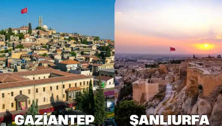Şanlıurfa Gaziantep’i geçti