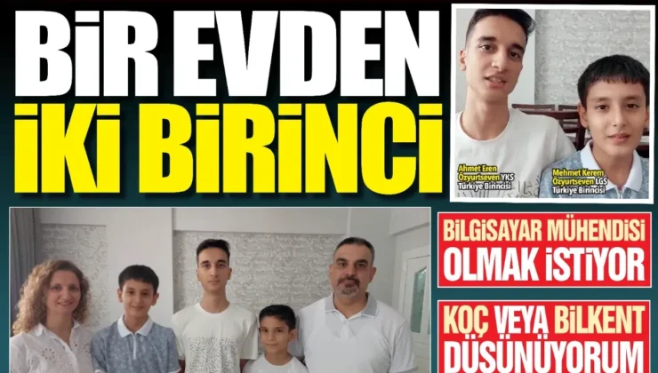 BİR EVDEN İKİ BİRİNCİ