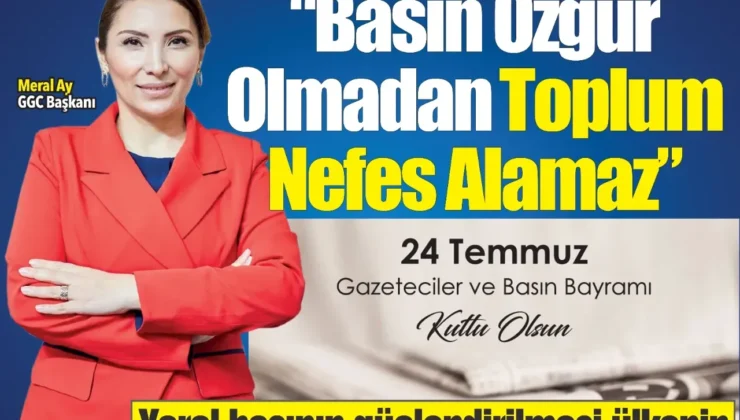 Başkan Ay: “Basın Özgür Olmadan Toplum Nefes Alamaz”